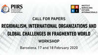 Call for Papers: Regionalism, International Organizations and Global Challenges in Fragmented World