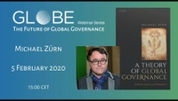 GLOBE Webinar: Michael Zürn - A Theory of Global Governance