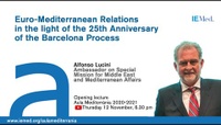 Euro-Mediterranean Relations in the light of 25th Anniversary of the Barcelona Process