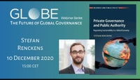 GLOBE Webinar: Stefan Renckens - Private Governance and Public Authority