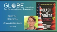 GLOBE Webinar: Kristen Hopewell - Clash of Powers: US China Rivalry in Global Trade Governance