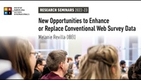 New Opportunities to Enhance or Replace Conventional Web Survey Data - Melanie Revilla (IBEI)